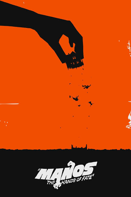 Poster of Manos: The Hands of Fate. A large hand plucks up a house from the ground, causing three people to fall out. The hand, house, and people are all silhouetted against an orange sky.