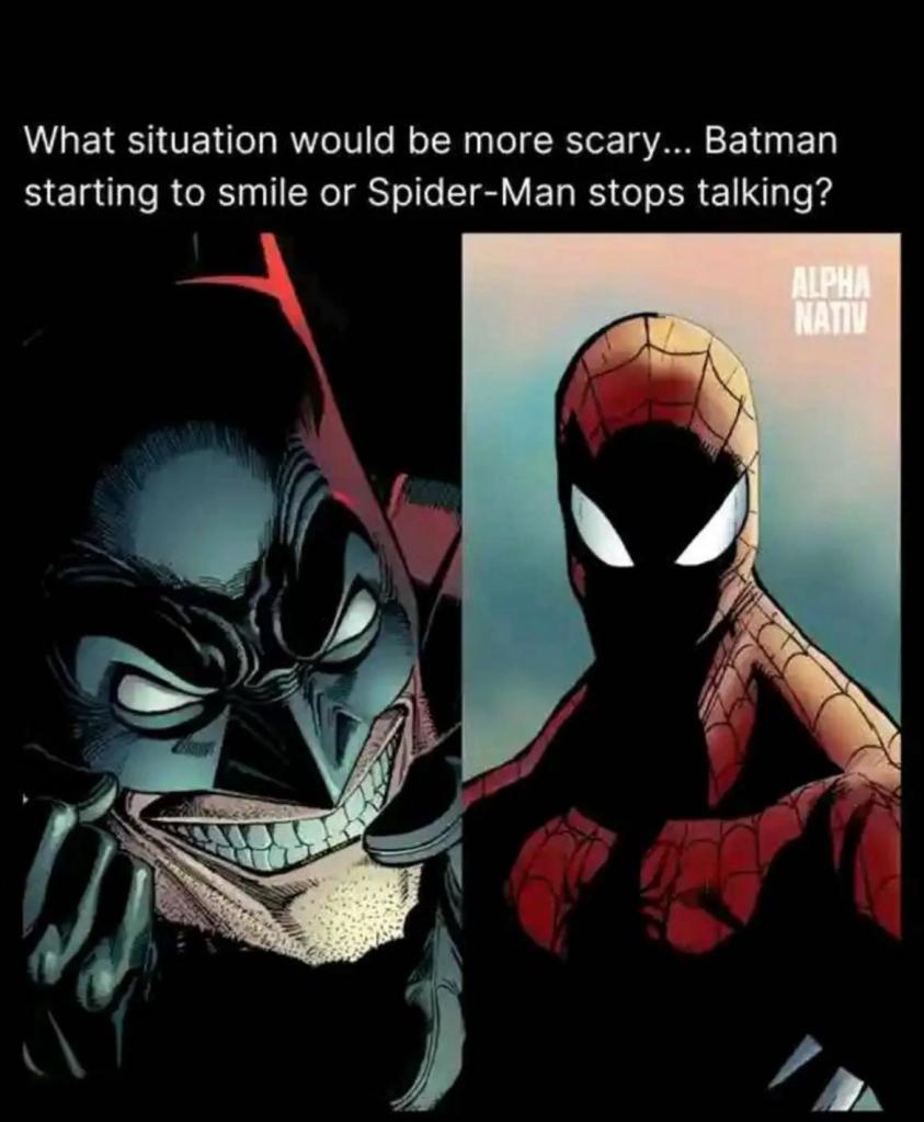 Screenshot of Twitter post: "What situation would be more scary... Batman starting to smile or Spider-Man stops talking?" with a side-by-side of a grinning Batman and Spider-Man in shadows.